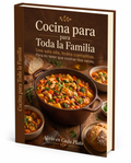 👨‍👩‍👧‍👦 Cocina para Toda la Familia: prepará comidas saludables que todos disfruten